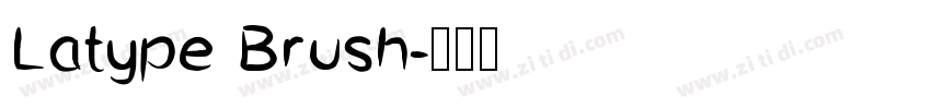 Latype Brush字体转换